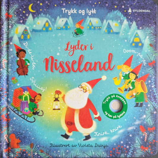 Trykk og lytt - Lyder i Nisseland. Brukte bøker. Bok med lyd. Julebok
