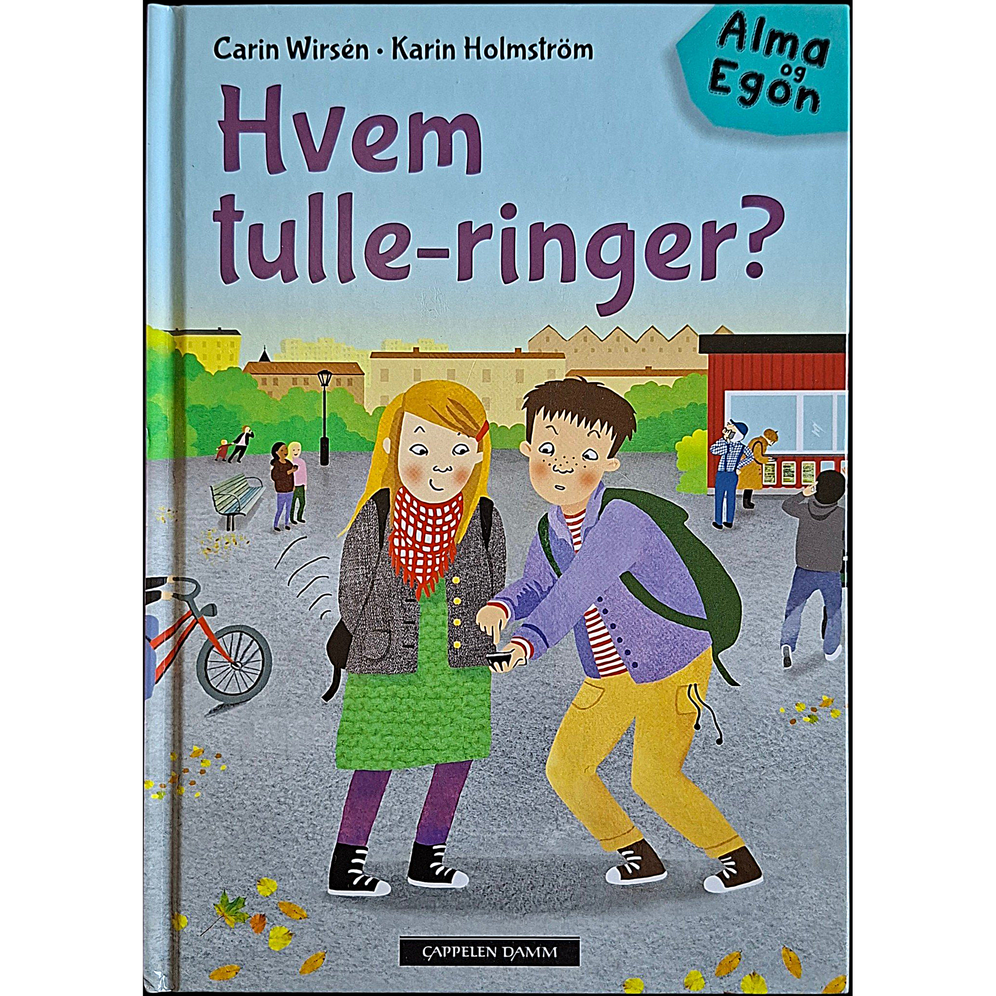 Alma og Egon - Hvem tulle-ringer? - Brukte barnebøker av Carin Wirsén