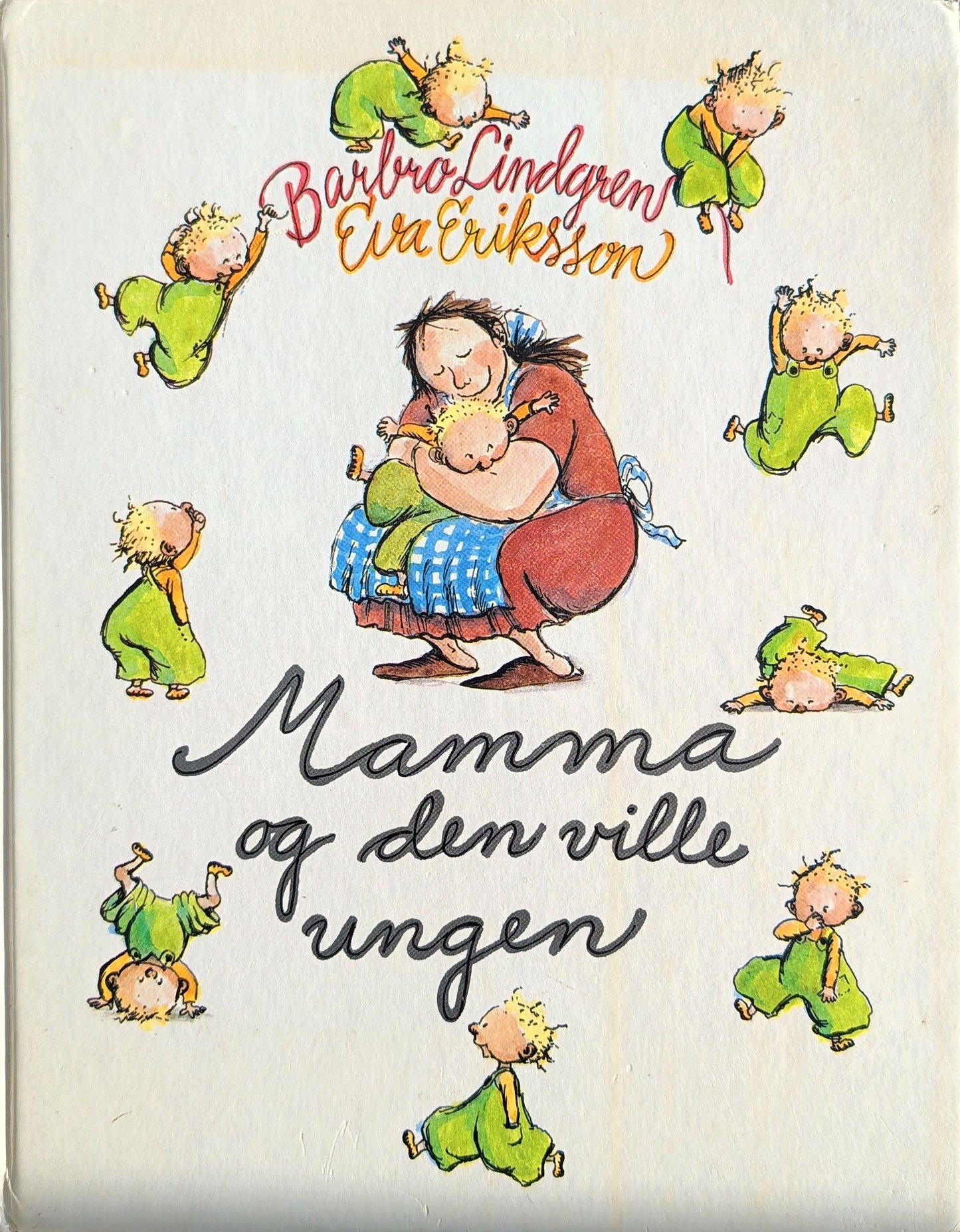 Mamma og den ville ungen (nynorsk). Brukte bøker av Barbro Lindgren