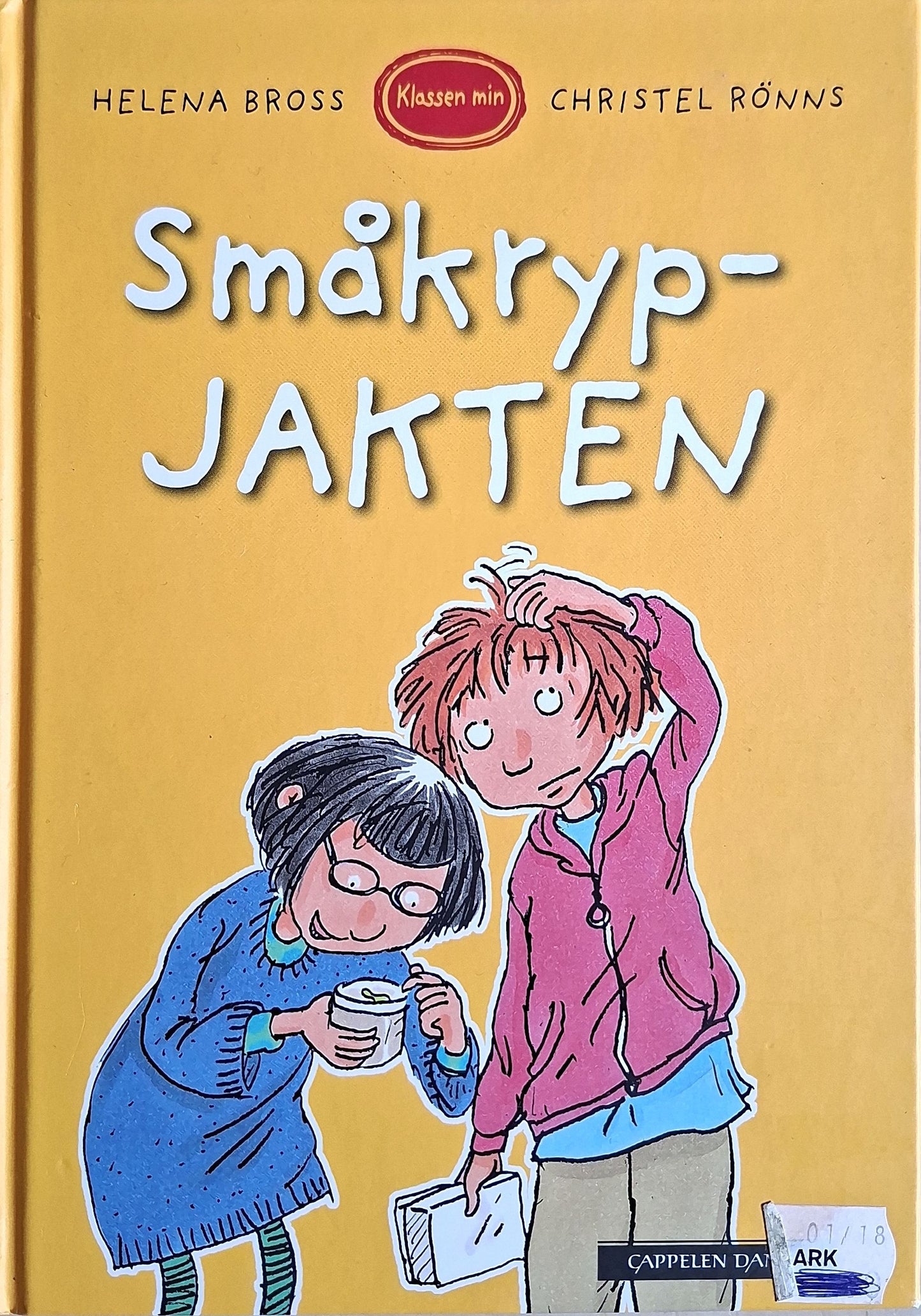 Klassen min - Småkrypjakten. Brukte bøker av Helena Bross og Christel Rõnns