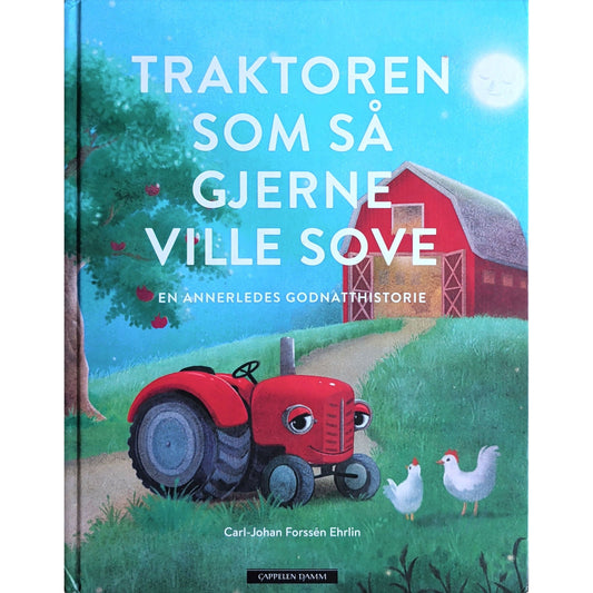 Traktoren som så gjerne ville sove, brukte bøker av Carl-Johan Forssén Ehrlin
