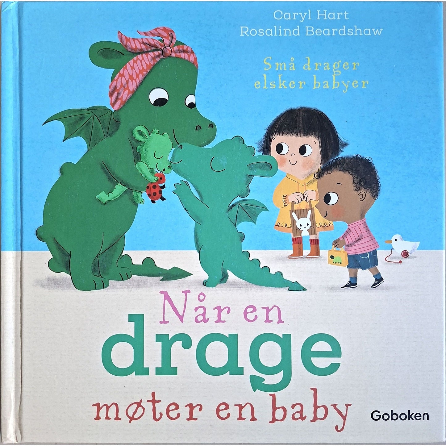 Når en drage møter en baby, brukte bøker av Caryl Hart