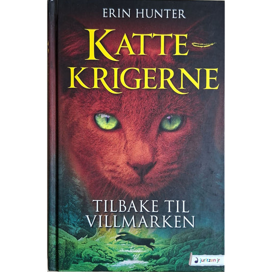 Brukte barnebøker av Erin Hunter: Tilbake til villmarken - Kattekrigerne serie 1 - bok 1