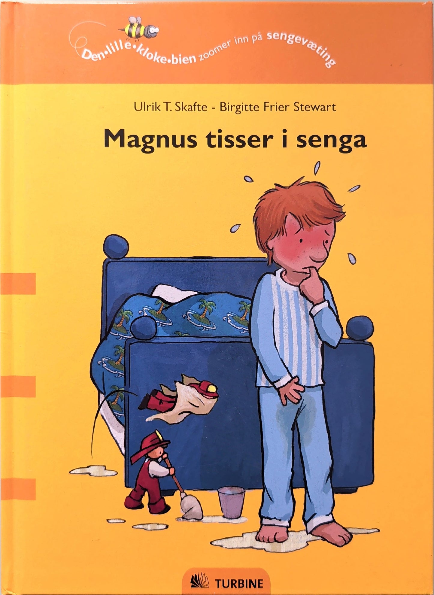 Magnus tisser i senga - Brukte bøker av  Ulrik T. Skafte om sengevæting