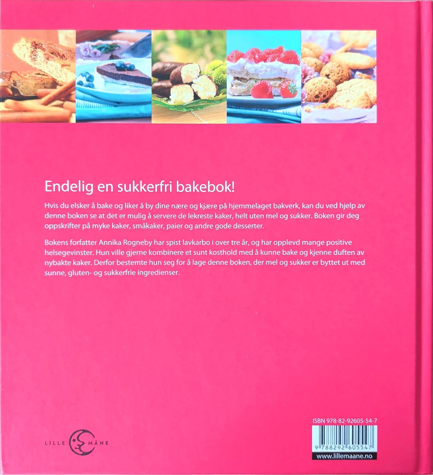 Bakeglede uten sukker. Brukt kokebok av Annika Rogneby. Glutenfritt