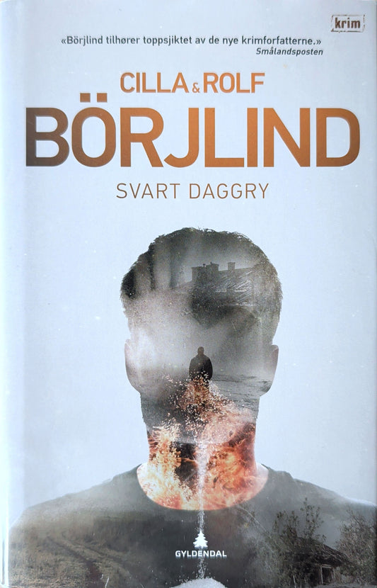 Olivia Rönning & Tom Stilton 3 - Svart daggry, brukte bøker av Cilla & Rolf Börjlind