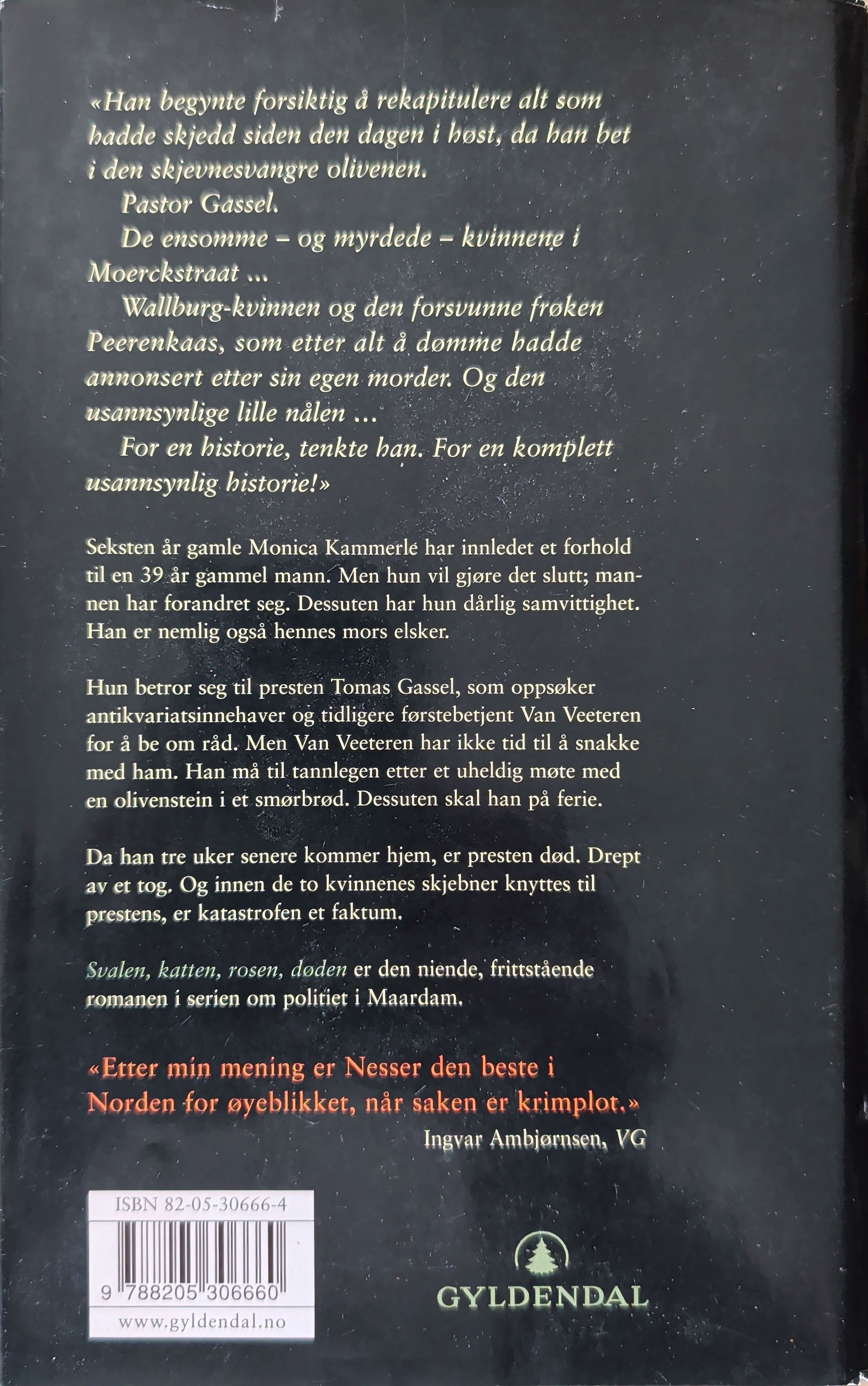 Van Veeteren 9. Svalen, katten, rosen,døden. Brukte bøker av Håkan Nesser