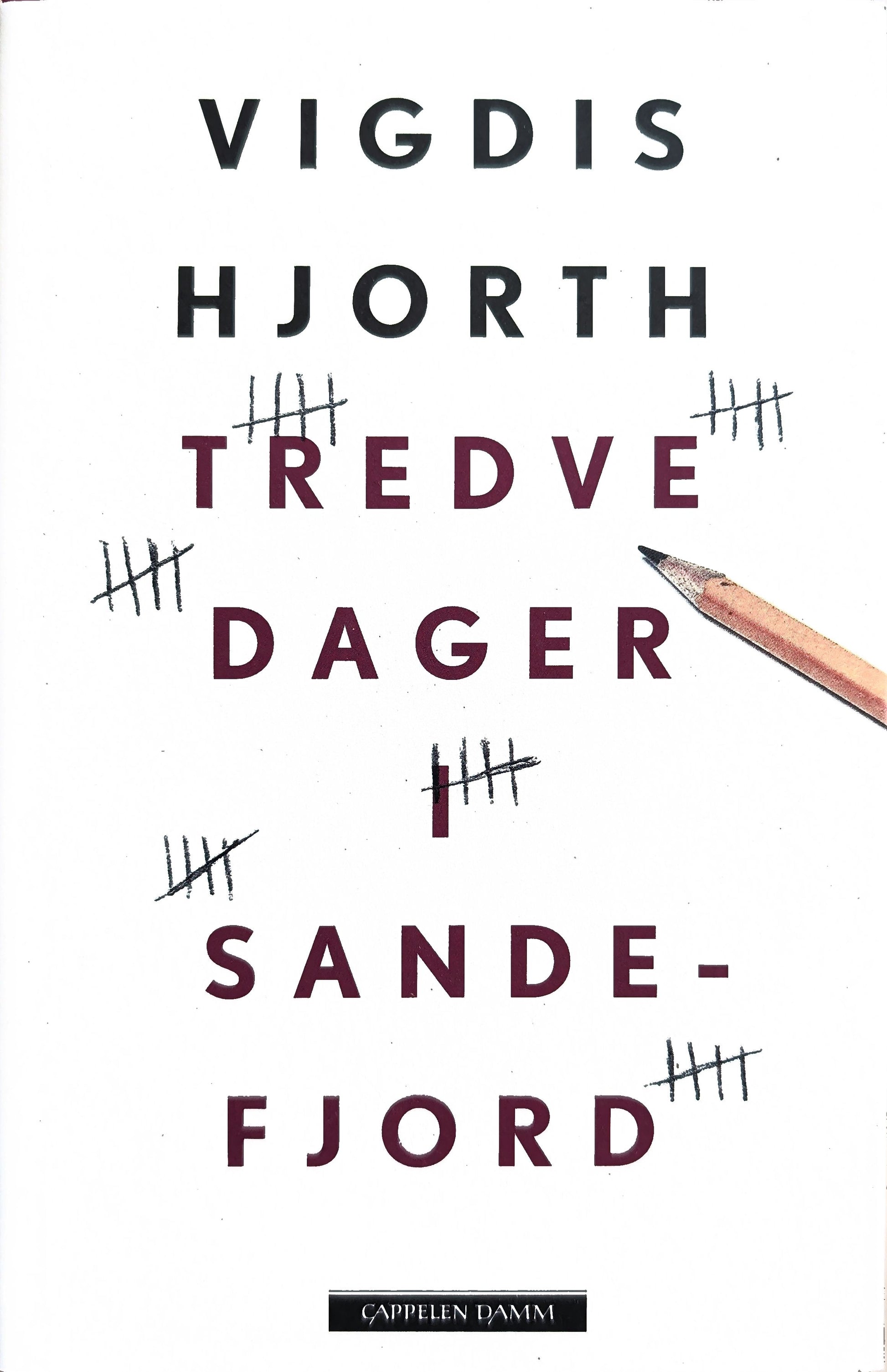 Tredve dager i Sandefjord. Brukte bøker av Vigdis Hjort