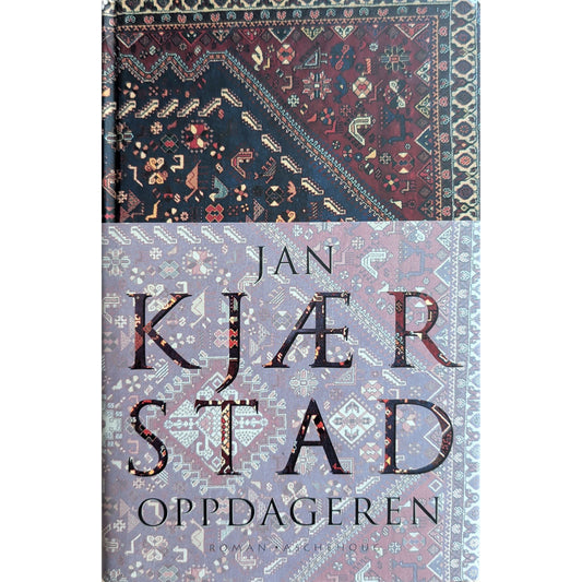 Oppdageren - Wergelandtrilogien 3. Brukte bøker av Jan Kjærstad