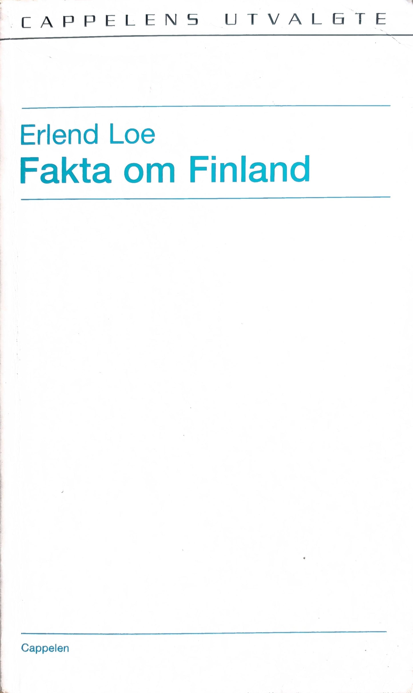 Fakta om Finland. Brukte bøker av Erlend Loe hos Inventaret