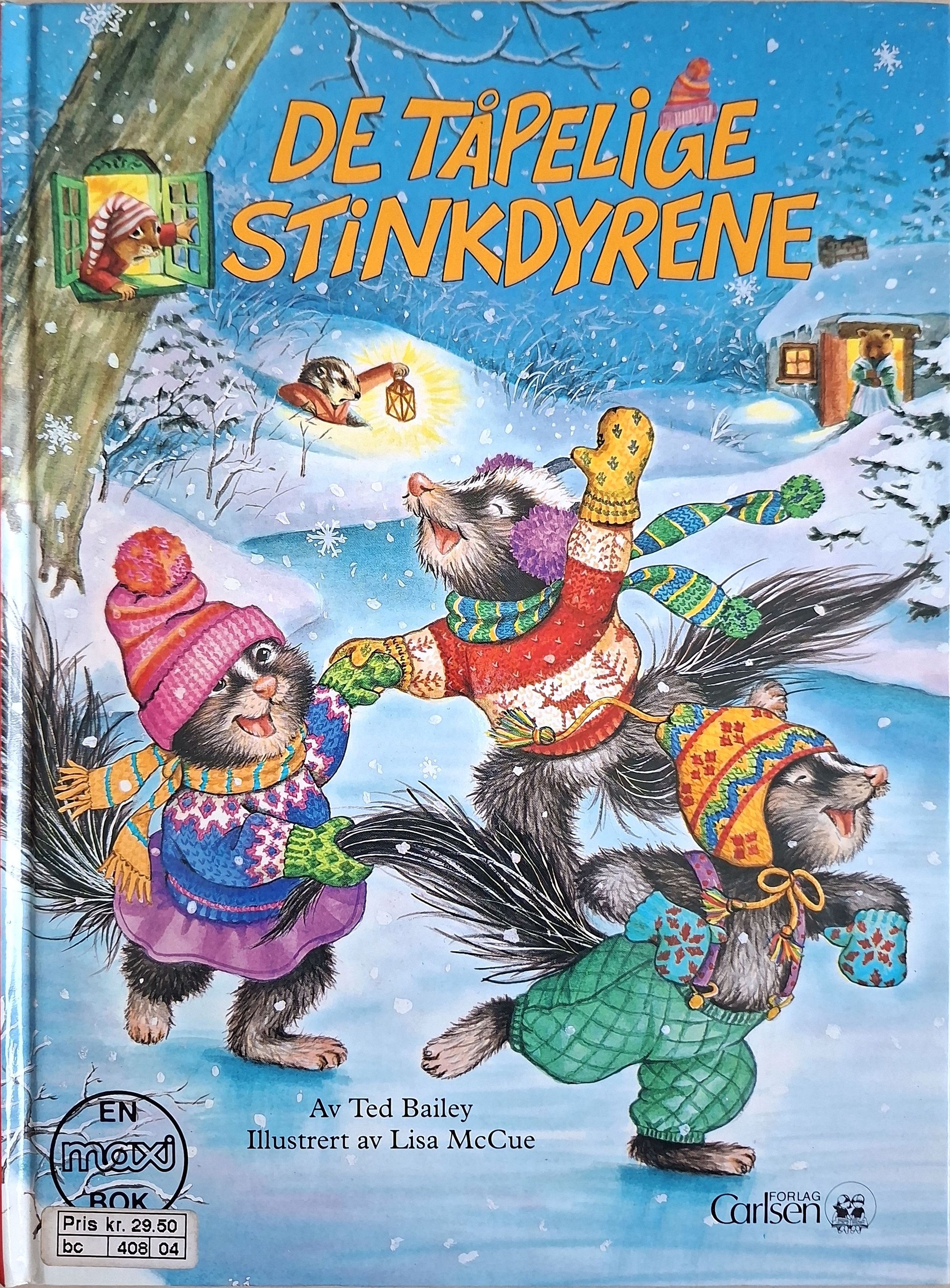 De tåpelige stinkdyrene - Brukte bøker Ted Bailey