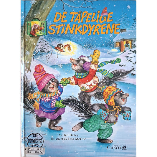 De tåpelige stinkdyrene - Brukte bøker Ted Bailey