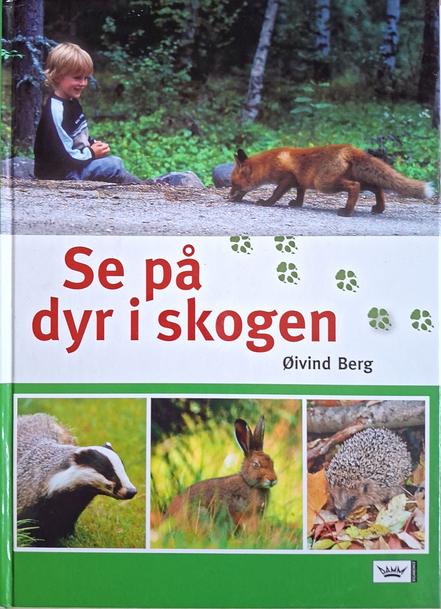 Se på dyr i skogen, brukte bøker av Øivind Berg
