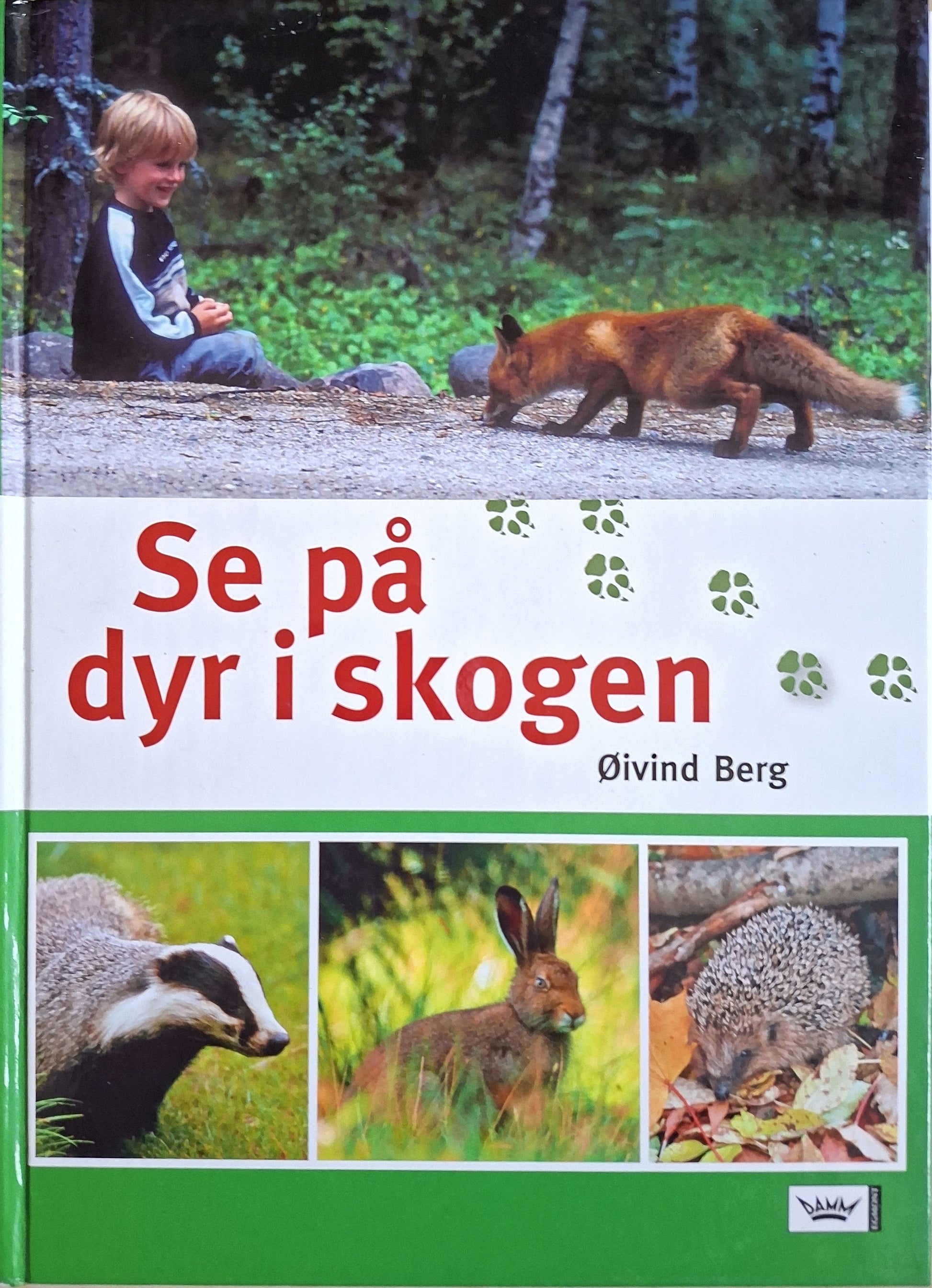 Se på dyr i skogen, brukte bøker av Øivind Berg