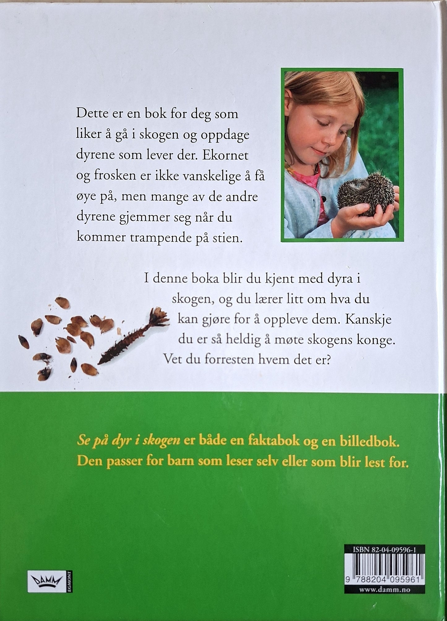 Berg, Øivind: Se på dyr i skogen