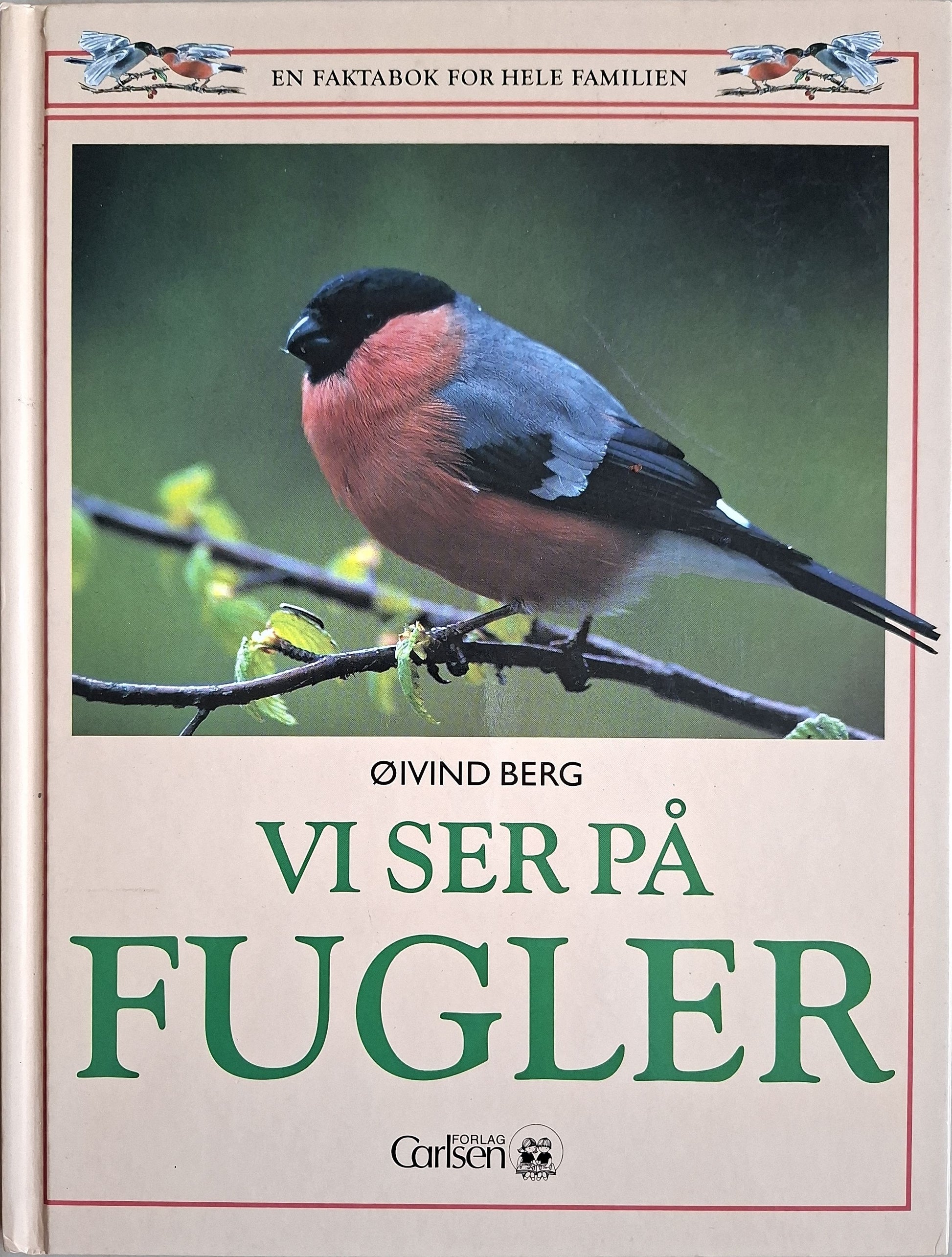 Vi ser på fugler - En faktabok for hele familien, brukte bøker av Øivind Berg