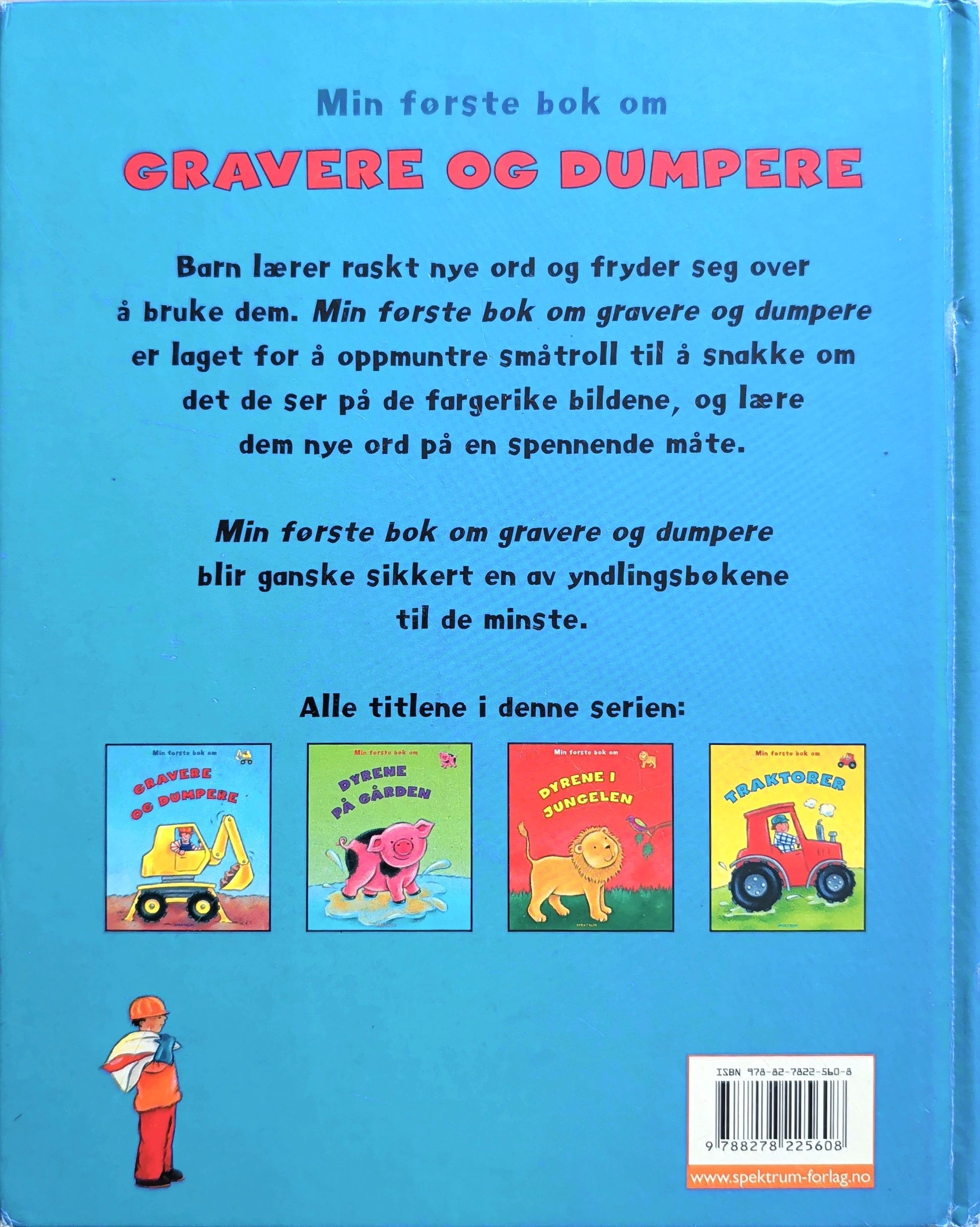 Min første bok om gravere og dumpere, brukte bøker av Kath Jewitt