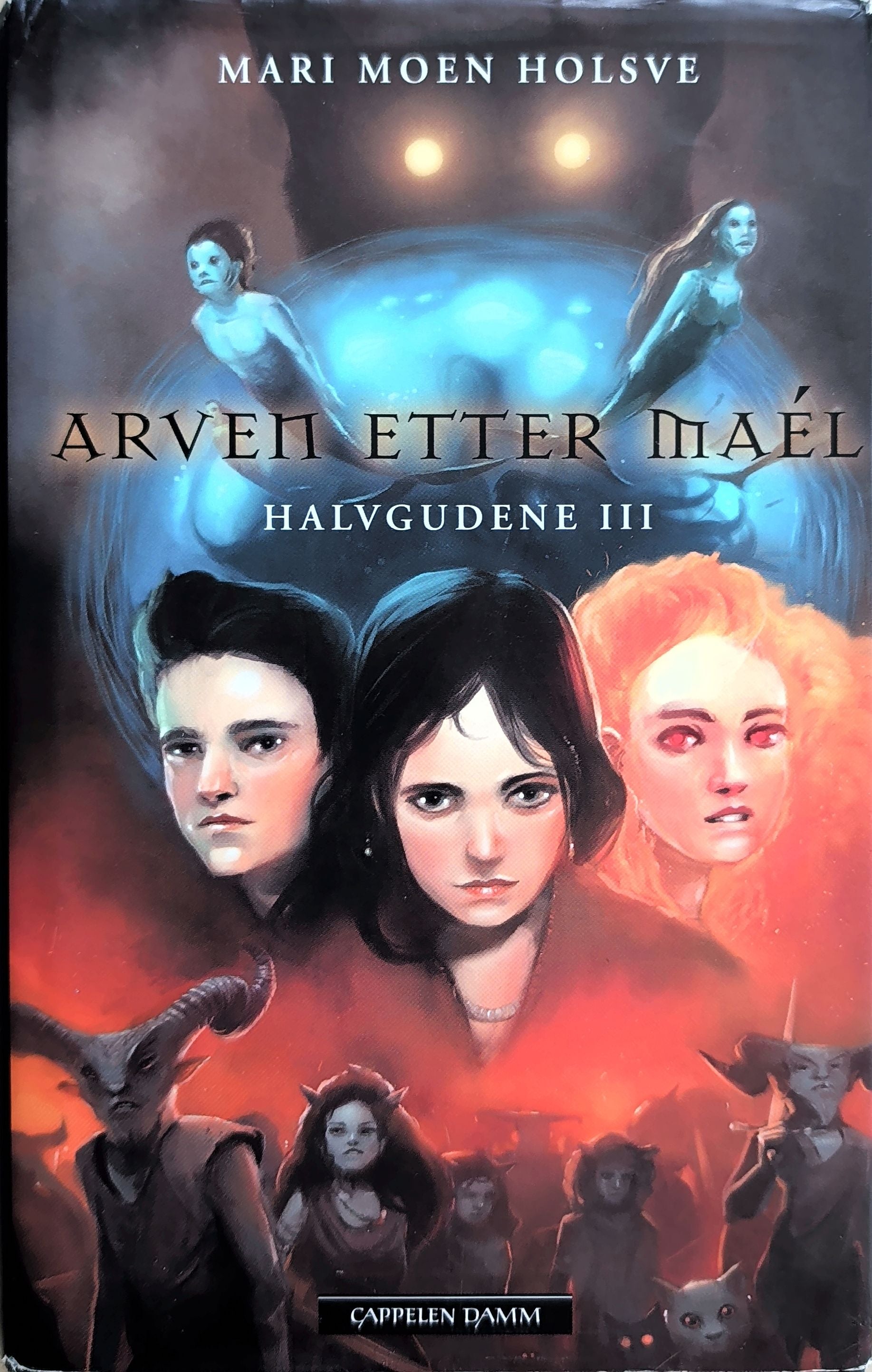 Halvgudene(3) - Arven etter Maél, brukte bøker av Mari Moen Holsve