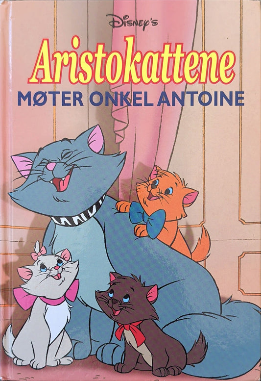Walt Disney - Aristokattene møter onkel Antoine. Brukte bøker