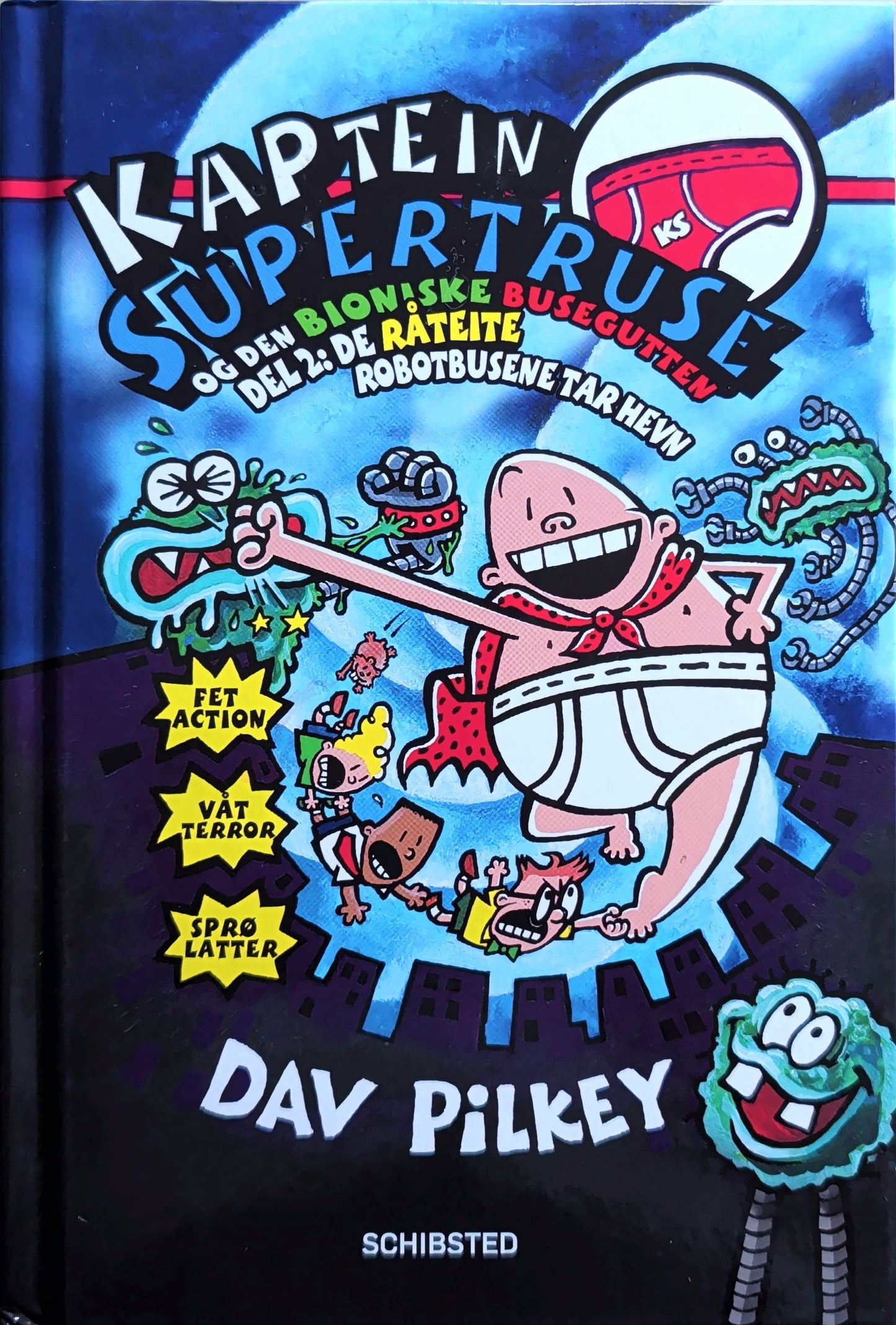 Kaptein Supertruse og den bioniske busegutten, del 2. Brukte bøker av Dav Pilkey
