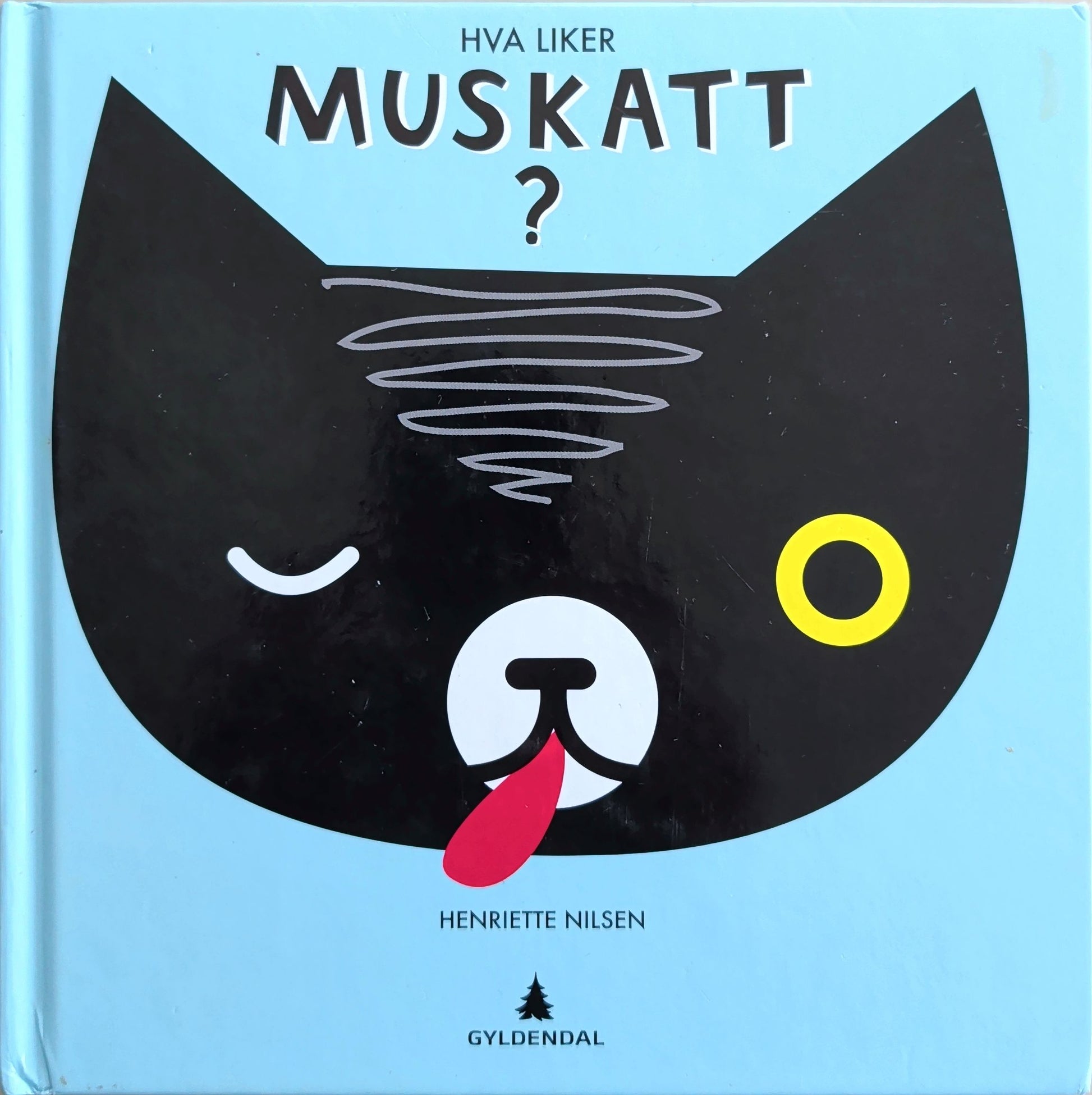 Hva liker Muskatt? - Brukte bøker av Henriette Nilsen
