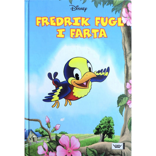 Disney's: Fredrik fugl i farta. Brukte bøker fra Disney