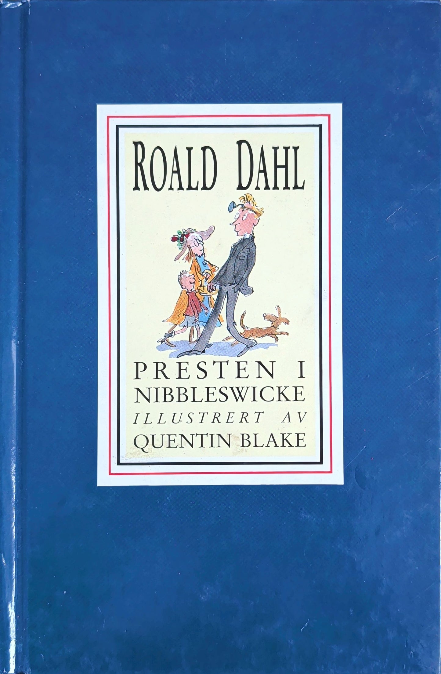 Presten i Nibbleswicke. Brukte bøker av Roald Dahl og Quentin Blake