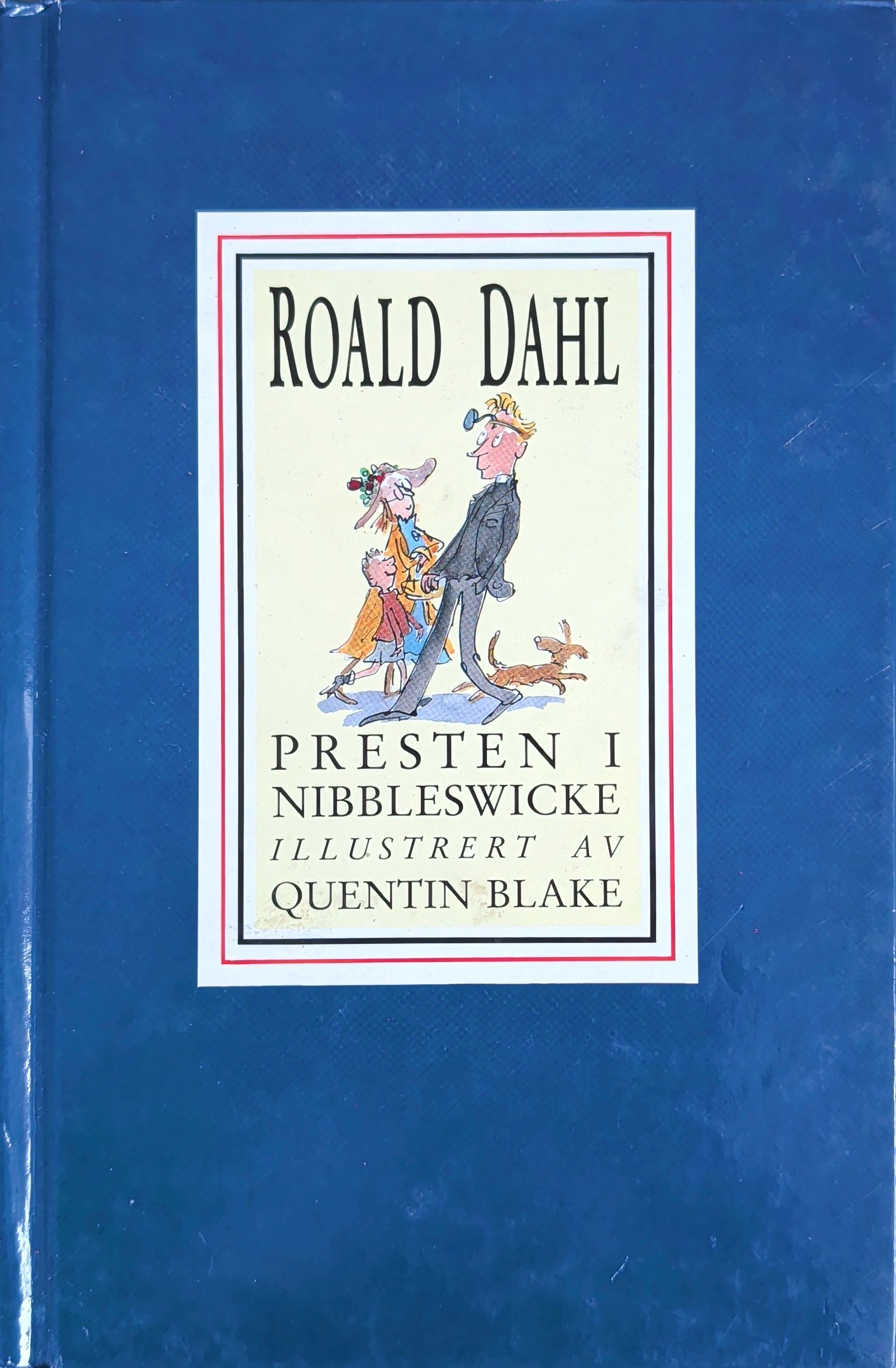 Presten i Nibbleswicke. Brukte bøker av Roald Dahl og Quentin Blake
