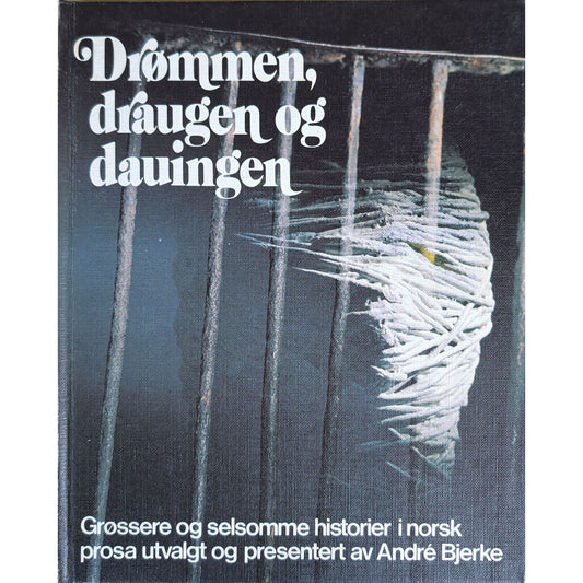 Drømmen, draugen og dauingen, brukte bøker av André Bjerke
