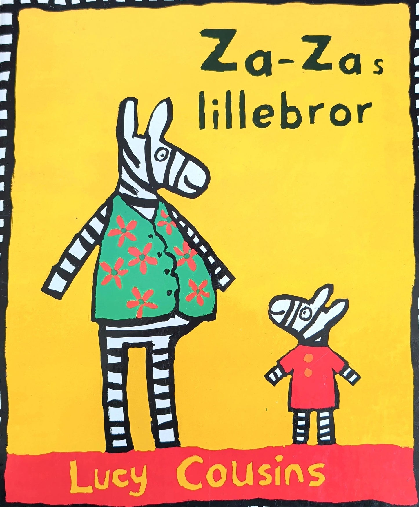 Za-Zas lillebror, brukte bøker av Lucy Cousins