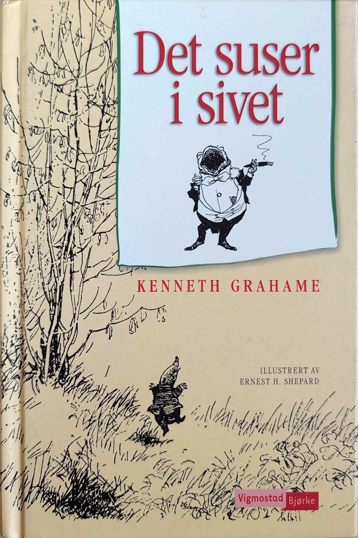 Det suser i sivet. Brukte barnebøker av Kenneth Grahame