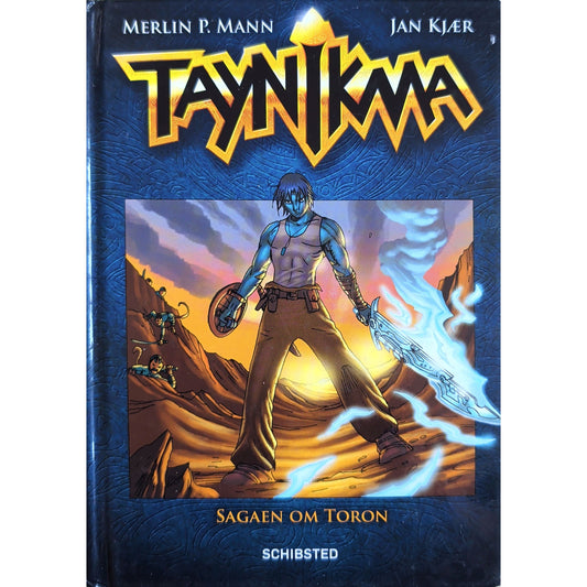 Taynikma : Sagaen om Toron - Brukte bøker av Jan Kjær og Merlin P. Mann