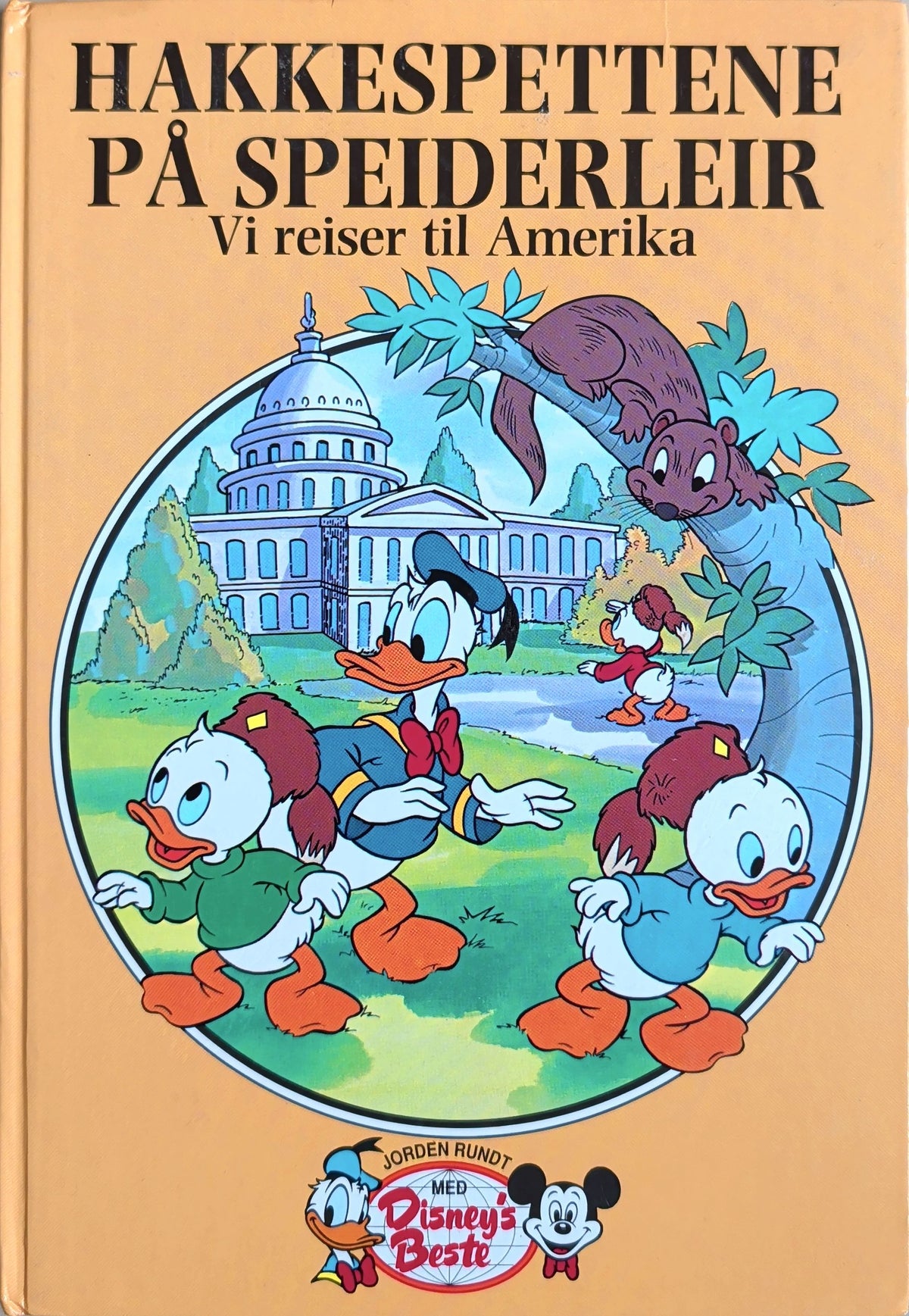 Hakkespettene på speiderleir. Vi reiser til Amerika - Disney, Brukte bøker