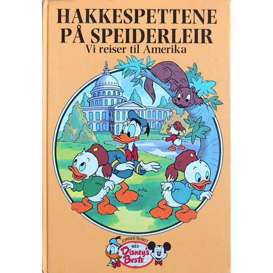 Hakkespettene på speiderleir. Vi reiser til Amerika - Disney, Brukte bøker