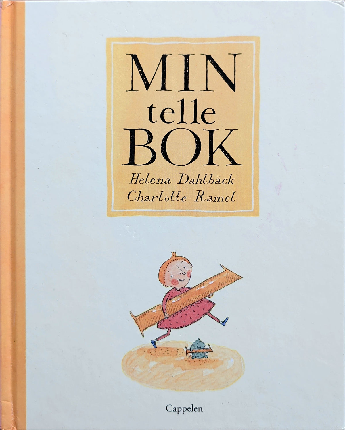 Min tellebok, brukte bøker av Helena Dahlbäck og Charlotte Ramel