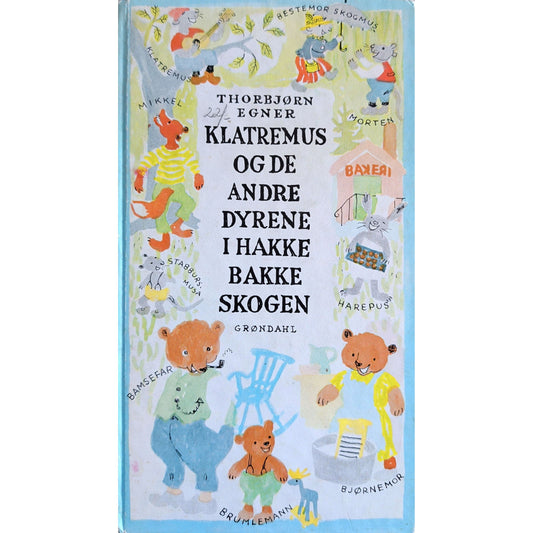 Klatremus og de andre dyrene i Hakkebakkeskogen, brukte bøker av Thorbjørn Egner
