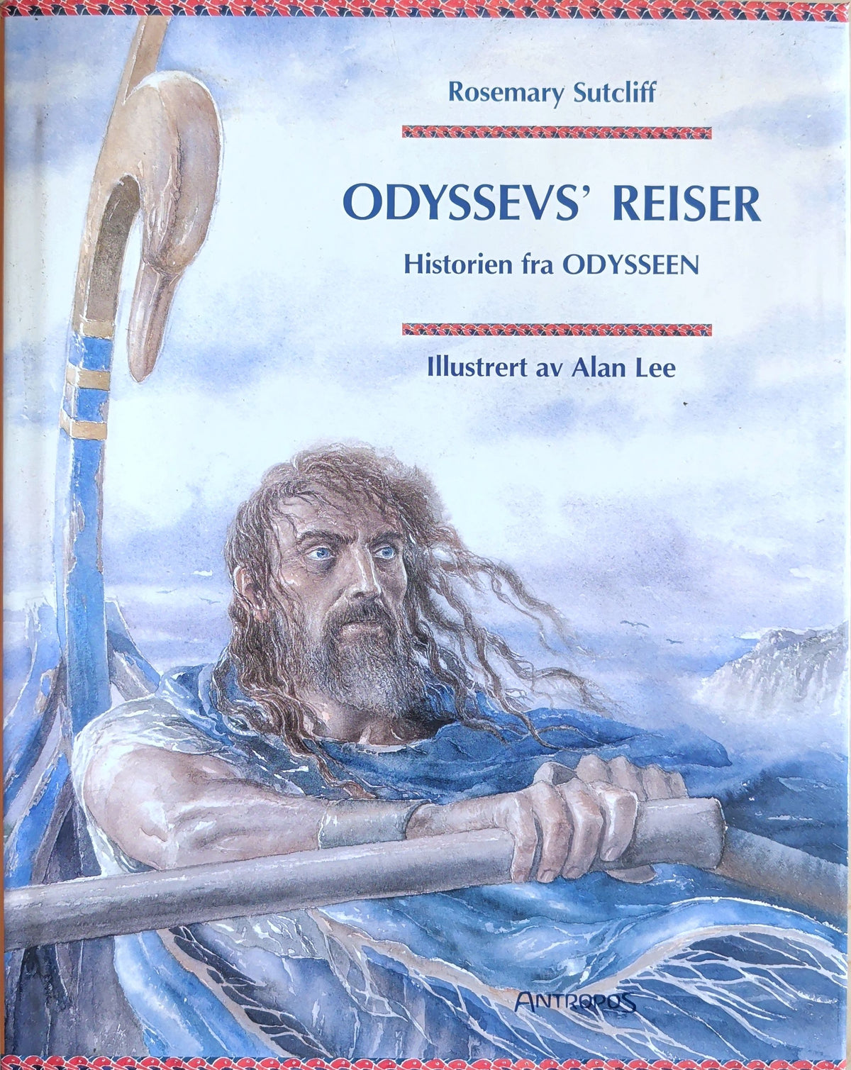 Odyssevs´ reiser. Historien fra Odysseen. Brukte bøker av Rosemary Sutcliff