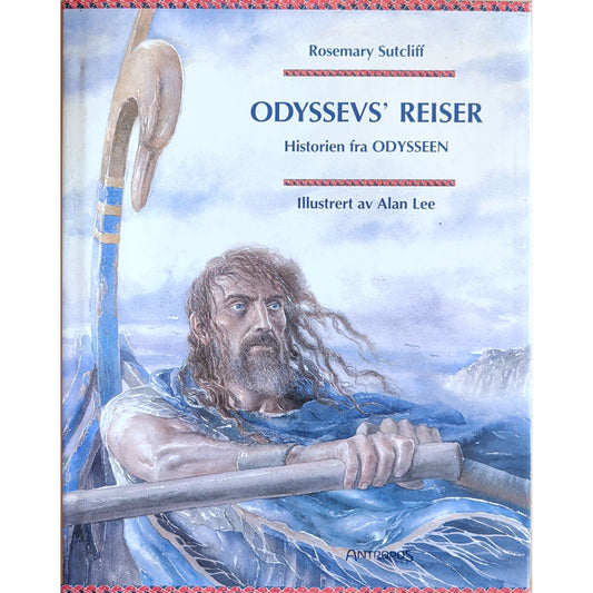 Odyssevs´ reiser. Historien fra Odysseen. Brukte bøker av Rosemary Sutcliff