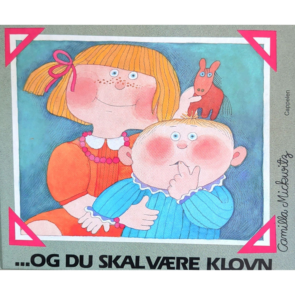 ...og du skal være klovn, brukte bøker av Camilla Mickwitz