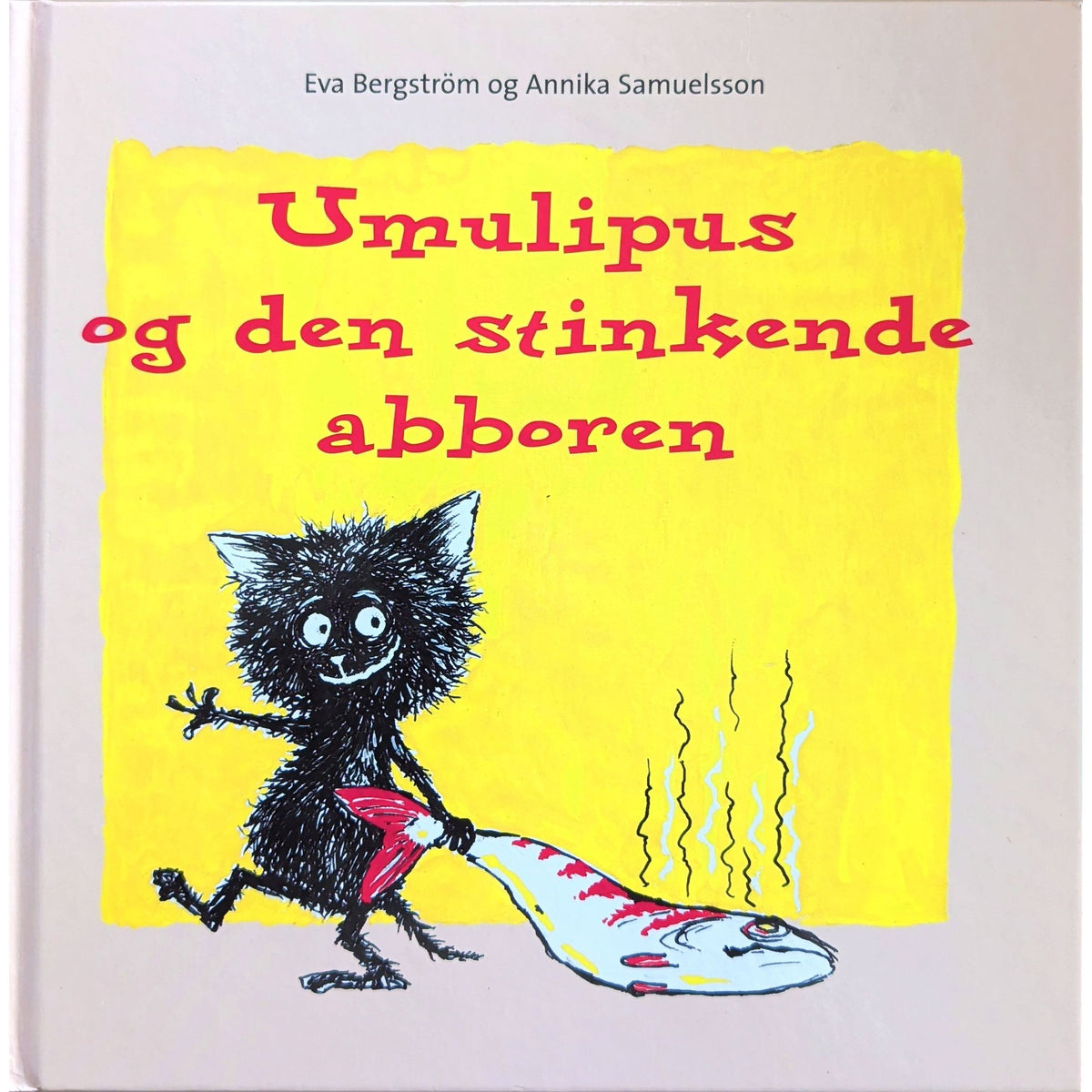 Umulipus og den stinkende abboren- Brukte barnebøker av Eva Bergström
