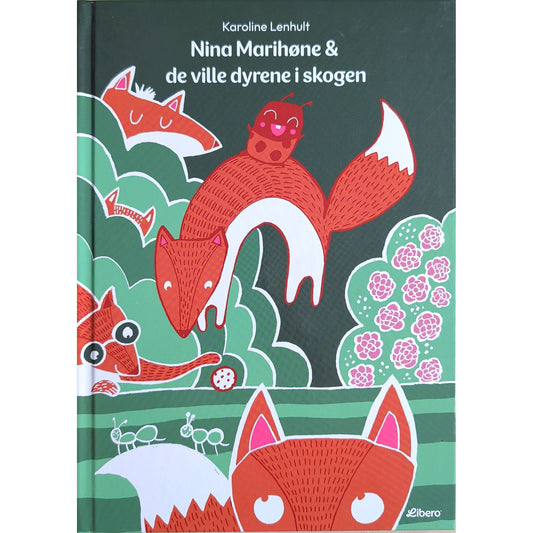 VindNina Marihøne & de ville dyrene i skogen, brukt bok av Karoline Lenhult