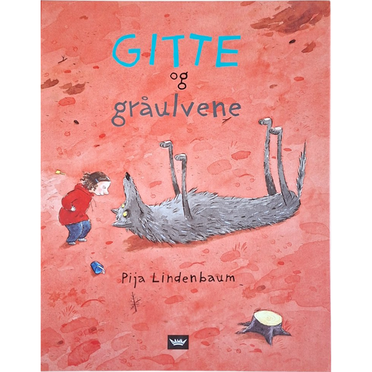 Gitte og gråulvene, brukte bøker av Pija Lindenbaum