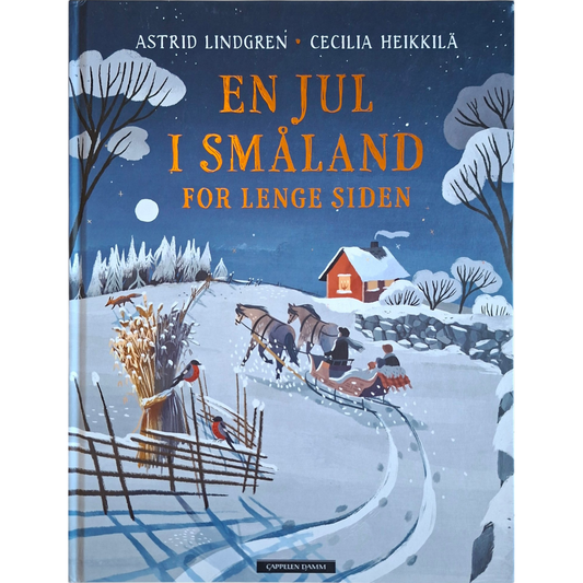 En jul i Småland for lenge siden, brukte bøker av Astrid Lindgren og Cecilia Heikkilä