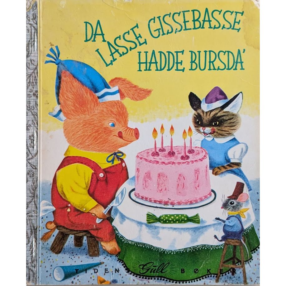 Tidens gullbøker - Da Lasse Gissebasse hadde bursda´, brukte bøker
