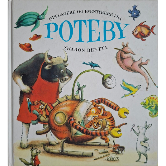 Oppdagere og eventyrer fra Poteby. Brukte bøker av Sharon Rentta