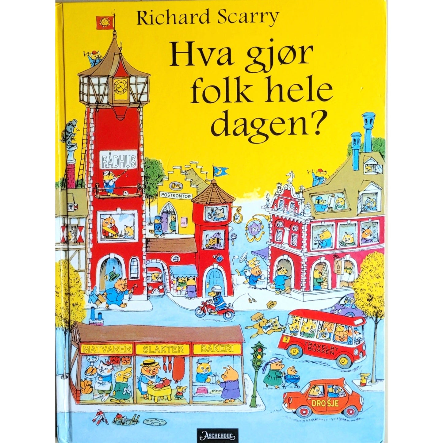 Scarry, Richard: Hva gjør folk hele dagen? Travelby