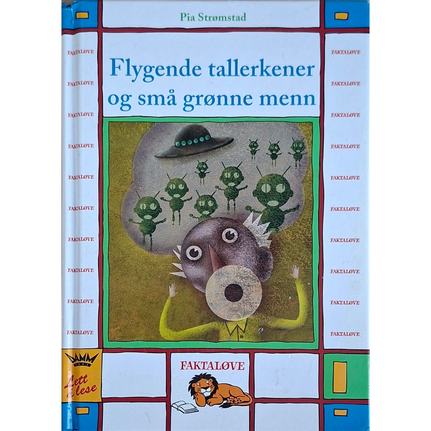 Flygende tallerkener og små grønne menn. Brukt Faktaløve av Pia Strømstad. Inventaret bruktbokhandel