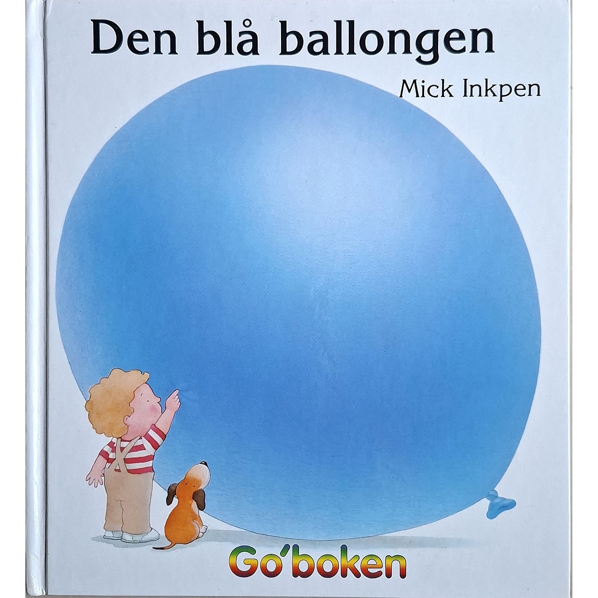Inkpen, Mick: Den blå ballongen
