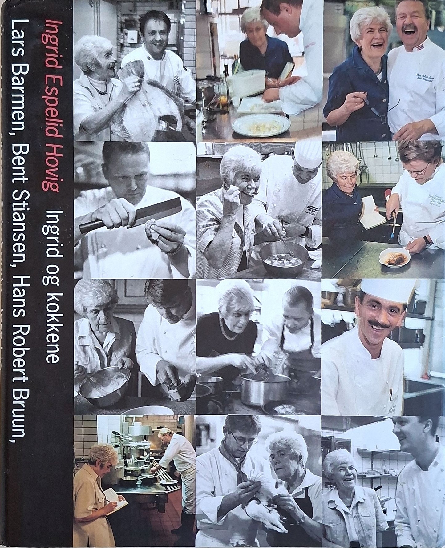 Ingrid og kokkene. Brukt kokebok av Ingrid Espelid Hovig