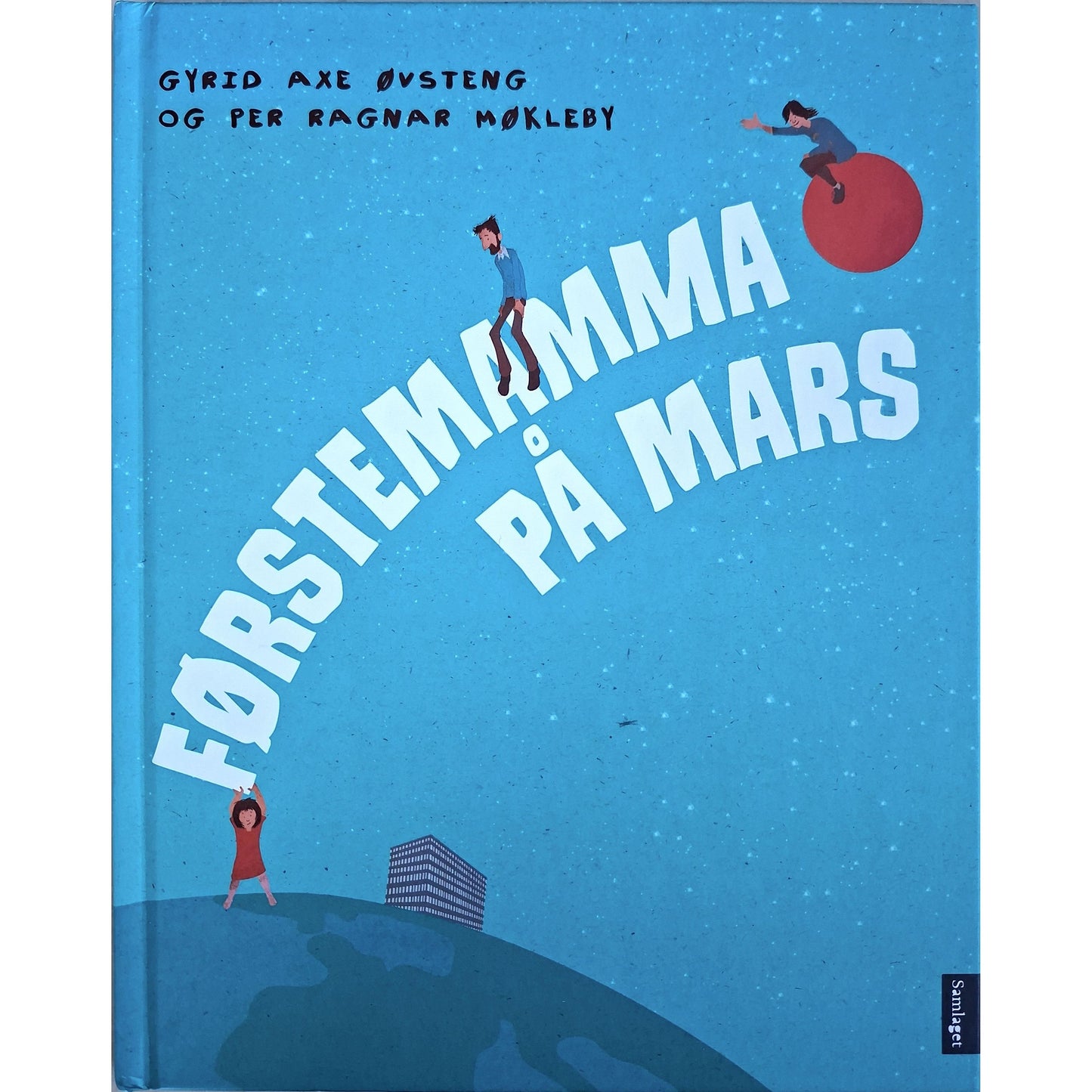 Førstemamma på Mars, brukte bøker av Gyrid Axe Øvsteng